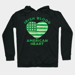 Irish Blood American Heart Hoodie